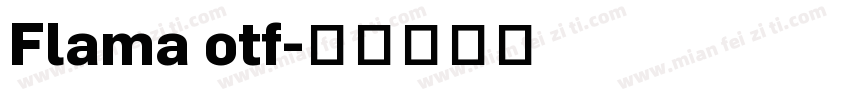 Flama otf字体转换